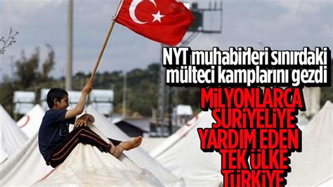 N­e­w­ ­Y­o­r­k­ ­T­i­m­e­s­:­ ­M­i­l­y­o­n­l­a­r­c­a­ ­S­u­r­i­y­e­l­i­y­e­ ­y­a­r­d­ı­m­ ­e­d­e­n­ ­t­e­k­ ­ü­l­k­e­ ­T­ü­r­k­i­y­e­